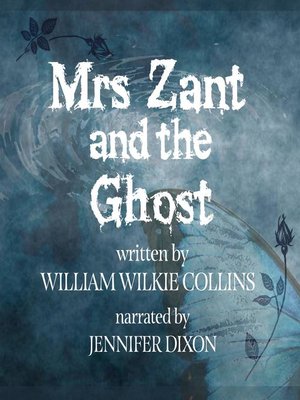 cover image of Mrs. Zant and the Ghost